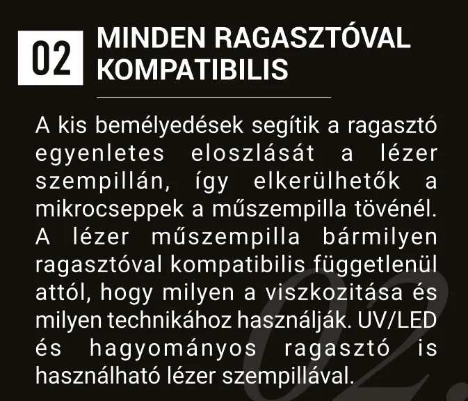 A 02-es grafika szerint a lézer műszempilla UV/LED- és hagyományos ragasztóval is használható.